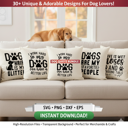 Ultimate Dog Lover SVG Bundle – 30 Funny & Cute Quotes